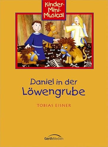 Daniel in der Löwengrube: Arbeitsheft - Eisner, Tobias