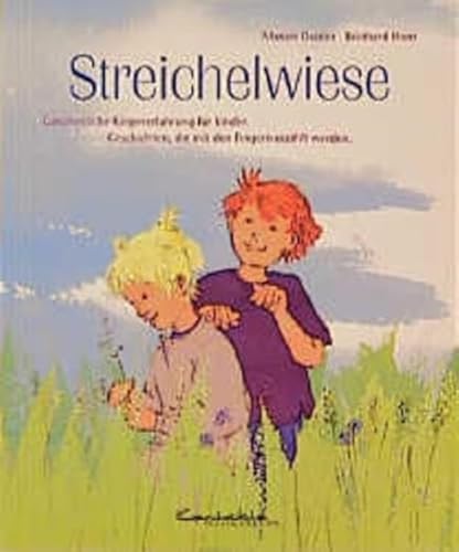 9783896170767: Streichelwiese: Ganzheitliche Krpererfahrung fr Kinder. Geschichten, die mit den Fingern erzhlt werden