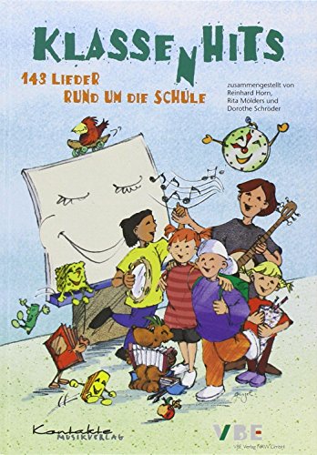 9783896170910: KlassenHits: 143 Lieder rund um die Schule. Liederbuch fr die Klassen 1 bis 4