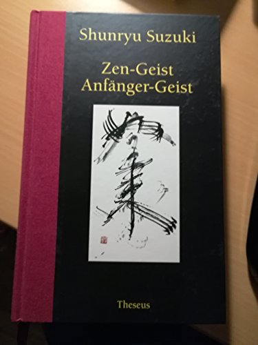 9783896201317: Zen-Geist, Anfnger-Geist.