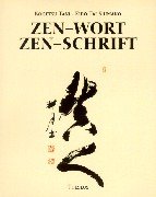 9783896201355: Zen-Wort Zen-Schrift