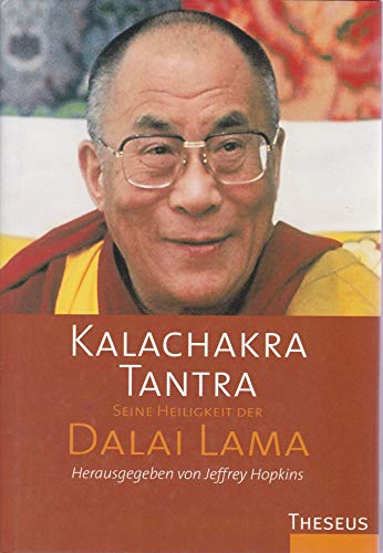 Kalachakra-Tantra - Dalai Lama XIV., Hopkins, Jeffrey