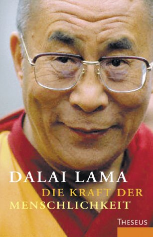 Beispielbild für Die Kraft der Menschlichkeit. Dalai Lama. Aus dem Engl. von Michael Wallossek zum Verkauf von Buchhandlung Neues Leben