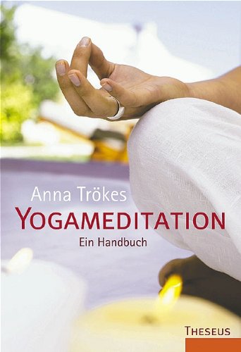 Beispielbild fr Yogameditation: Ein Handbuch zum Verkauf von medimops