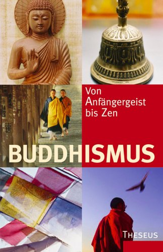 Beispielbild für Buddhismus. Von Anfängergeist bis Zen zum Verkauf von medimops
