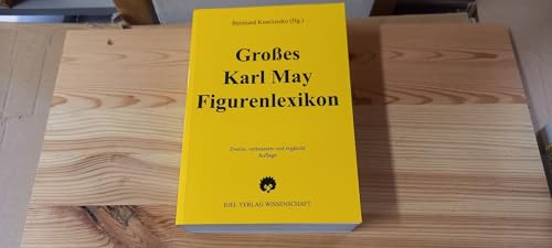GROSSES KARL-MAY-FIGURENLEXIKON. - [Hrsg.]: Kosciuszko, Bernhard