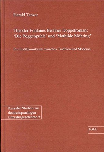 Stock image for Theodor Fontanes Berliner Doppelroman: "Die Poggenpuhls" und "Mathilde Mhring". for sale by Antiquariat Dorner