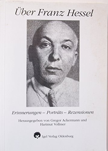 9783896211286: ber Franz Hessel: Erinnerungen, Portrts, Rezensionen /c herausgegeben von Gregor Ackermann und Hartmut Vollmer (Literatur- und Medienwissenschaft)