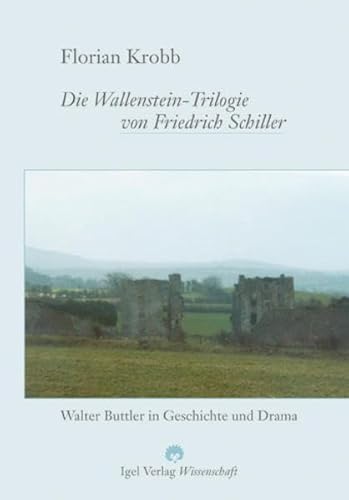 Beispielbild fr Die Wallenstein-Trilogie von Friedrich Schiller. zum Verkauf von Plurabelle Books Ltd