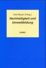 Beispielbild fr Nachhaltigkeit und Umweltbildung Deutsche Gesellschaft fr Umwelterziehung e.V. Hamburg Pdagogik Schulpraxis Lehrerfortbildung Leitbild nachhaltiger Entwicklung Nachhaltigkeit und Umweltbildung: eine Einfhrung Jrgen Mayer: Die Rolle der Umweltbildung im Leitbild nachhaltiger Entwicklung Wolf Schwarz: Nachhaltigkeit - Lernziel fr eine kologisch orientierte Schule: 10 Thesen zur Umsetzung in der Schule Jens Reimann:  Nachhaltige, umweltgerechte Entwicklung" - Chance fr eine Neuorientierung der (Umwelt)bildung Christine M. Merkel: Sustainability Sptlese - ein Kommentar zum Konzept  Bildung fr eine nachhaltige, umweltgerechte Entwicklung" von Jens Reimann Gerhard de Haan: Bildung fr nachhaltige Entwicklung? Sustainable Development im Kontext pdagogischer Umbrche und Werturteile Ralf Roth:  Vernderung ohne nderung"? Dietmar Bolscho: Nachhaltigkeit - (k)ein Leitbild fr Umweltbildung Hans H. Wilhelmi: Gesamtkonzept Umweltbildung: Umsetzungsstrategien fr pdagogische Anstze i zum Verkauf von BUCHSERVICE / ANTIQUARIAT Lars Lutzer