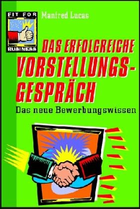 9783896230539: Das erfolgreiche Vorstellungsgesprch