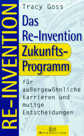 Beispielbild fr Das Re-Invention Zukunfts-Programm zum Verkauf von Eulennest Verlag e.K.