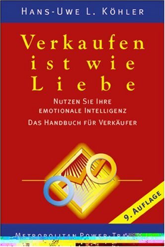 Beispielbild fr Verkaufen ist wie Liebe. zum Verkauf von medimops