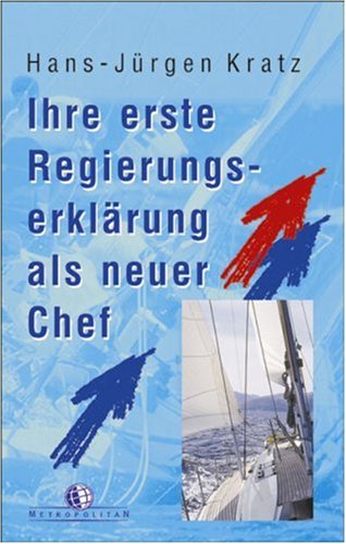 Stock image for Ihre erste Regierungserklrung als neuer Chef for sale by medimops