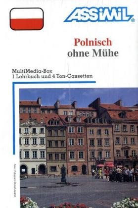 Beispielbild fr Assimil Polnisch ohne Mhe; Assimil Polski bez trudu, Lehrbuch und 4 Cassetten zum Verkauf von Antiquariat Armebooks