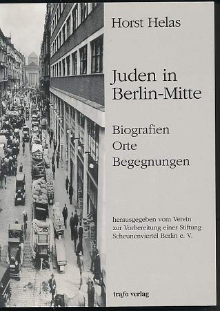 Beispielbild fr Juden in Berlin-Mitte : Biografien - Orte - Begegnungen. zum Verkauf von medimops