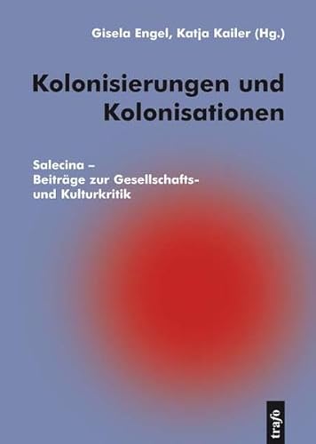 Stock image for Kolonisierungen und Kolonisationen for sale by Buchpark