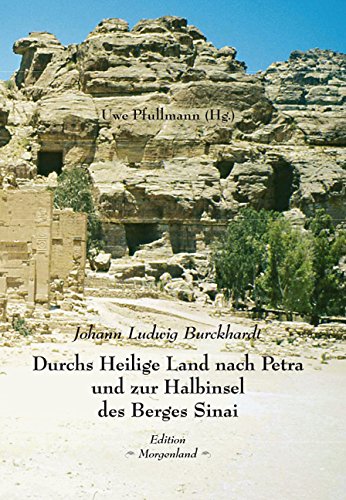Stock image for Durchs Heilige Land nach Petra und zur Halbinsel des Berges Sinai for sale by Antiquariat BuchX