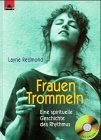Frauen Trommeln. Eine spirituelle Geschichte des Rhythmus (9783896312822) by Layne Redmond