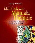 Malblock zur Mandala-Therapie. (9783896313010) by Ruediger Dahlke