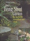 9783896313195: Der Feng Shui Garten als Quelle fr Gesundheit und Glck