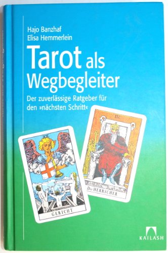 Imagen de archivo de Tarot als Wegbegleiter (NA): Der zuverlssige Ratgeber fr den "nchsten Schritt" a la venta por medimops