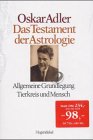 Beispielbild fr Das Testament der Astrologie: 4 Bnde von Oskar Adler (Autor), Philip von Schiffmann (Herausgeber) Astrologie Mondtabellen Astrologen Sonne Mystik Kabbala Planetenwelt Selbsterkenntnis zum Verkauf von BUCHSERVICE / ANTIQUARIAT Lars Lutzer