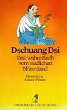 Dschuang Dsi: Das wahre Buch vom sudlichen Blutenland. - Wilhelm, Richard (ed.).