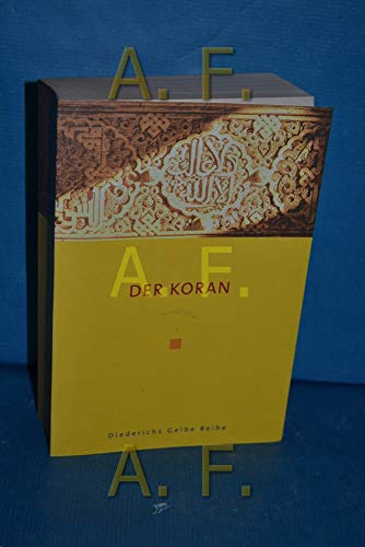 Der Koran. Gelbe Reihe. - Hofmann, Murad W. und Max Henning