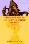 Die grossen Götter Indiens. Grundzüge von Hinduismus und Buddhismus. - Schumann, Hans Wolfgang