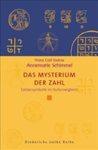 Stock image for Das Mysterium der Zahl: Zahlensymbolik im Kulturvergleich (Diederichs Gelbe Reihe) for sale by medimops