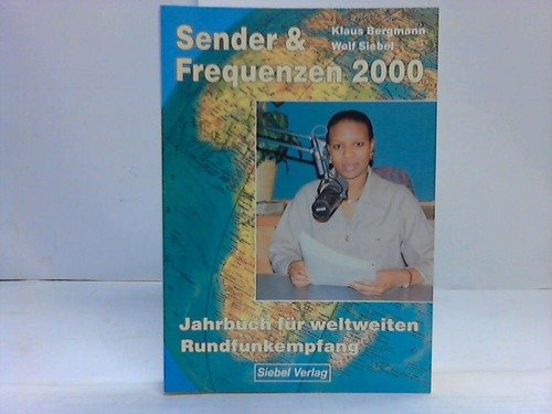 Beispielbild fr Sender und Frequenzen 2000. Jahrbuch fr den weltweiten Rundfunk- Empfang zum Verkauf von medimops