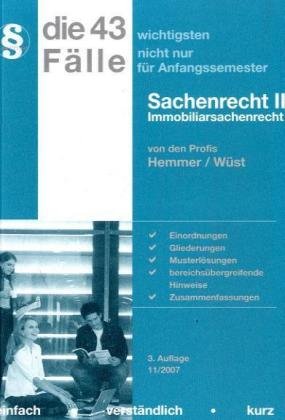 Beispielbild fr Die 43 wichtigsten Flle nicht nur fr Anfangssemester. Sachenrecht II / Immobiliarsachenrecht zum Verkauf von medimops