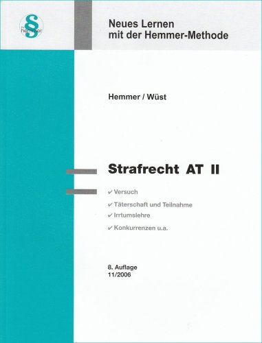 Strafrecht AT II - Hemmer, Karl E,Wüst, Achim