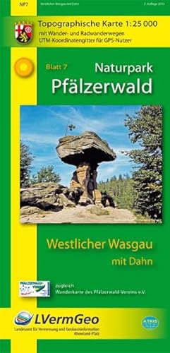 9783896374035: Naturpark Pflzerwald Blatt 7 Westlicher Wasgau mit Dahn 1 : 25 000: Topographische Karte mit Wander- und Radwanderwegen. UTM-Koordinatengitter fr GPS-Nutzer