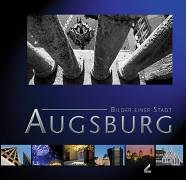 Stock image for Augsburg - Bilder einer Stadt for sale by Norbert Kretschmann