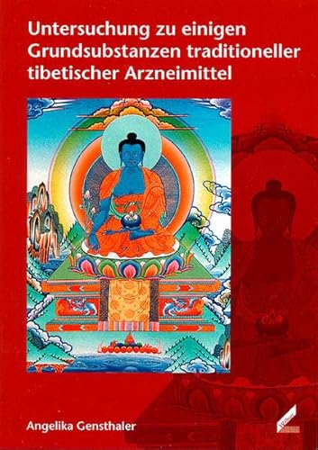 Beispielbild fr Untersuchung zu einigen Grundsubstanzen traditioneller tibetischer Arzneimittel. zum Verkauf von Antiquariat KAMAS