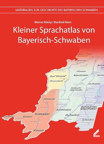 Beispielbild fr Kleiner Sprachatlas von Bayerisch-Schwaben zum Verkauf von medimops