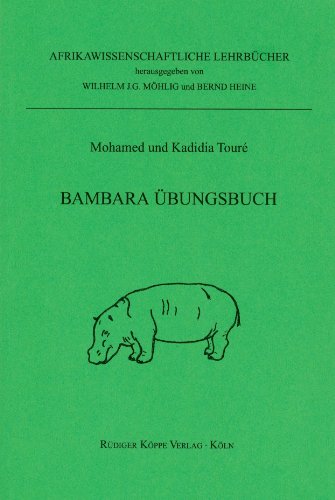9783896450012: Bambara bungsbuch: Dialoge, Stze mit Schlssel, Vokabeln (Livre en allemand)