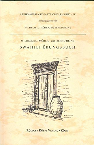 Imagen de archivo de Swahili Grundkurs / Swahili bungsbuch (Afrikawissenschaftliche Lehrbcher Bd. 3) a la venta por medimops
