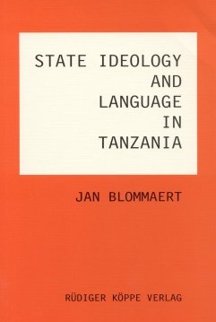 Imagen de archivo de State ideology and language in Tanzania (East African languages and dialects) a la venta por Grey Matter Books