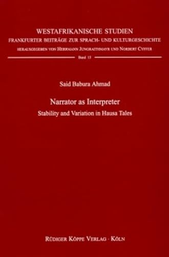 Stock image for Narrator As Interpreter Stability and Variation in Hausa Tales for sale by Chequamegon Books