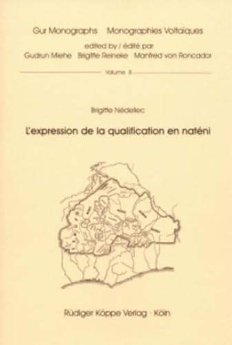 Beispielbild fr Gur Monographs, Bd. 8: L'expression de la qualification en natni zum Verkauf von medimops