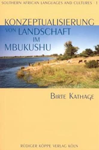 9783896456007: Konzeptualisierung von Landschaft im Mbukushu: Bantusprache in Nord-Namibia