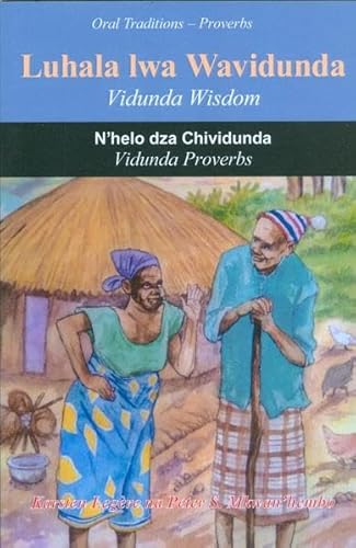 Beispielbild fr Vidunda Proverbs. Methali za Kividunda ? N?helo dza Chividunda: With an introduction by Karsten Legre, a preface by Shani Omari Mchepange and . Dokumentartexte in afrikanischen Sprachen) zum Verkauf von Buchpark