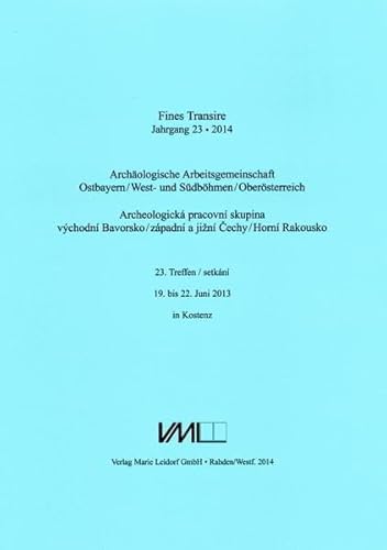 9783896462183: Fines Transire. Archologische Arbeitsgemeinschaft Ostbayern