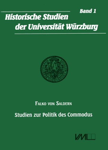 Studien zur Politik des Commodus - Saldern, Falko von