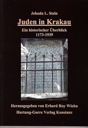 Juden in Krakau: Ein historischer UÌˆberblick, 1173-1939 (German Edition) (9783896492012) by Stein, Jehuda L