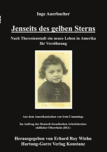 9783896499691: Jenseits des gelben Sterns: Nach Theresienstadt ein neues Leben in Amerika fr Vershnung