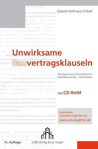 Beispielbild fr Unwirksame Bauvertragsklauseln: Rechtsprechung-Schnellbersicht unter Bercksichtigung des Forderungssicherungsgesetzes zum Verkauf von Buchmarie